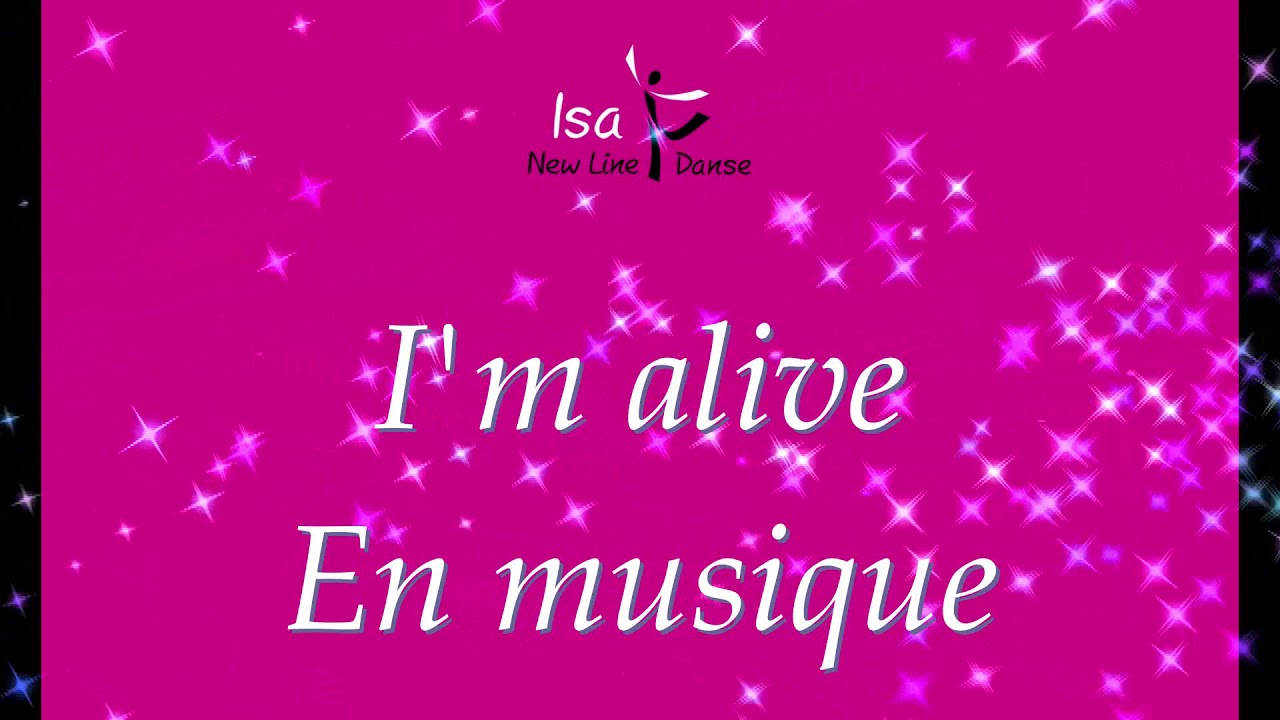 I'm alive (line danse)