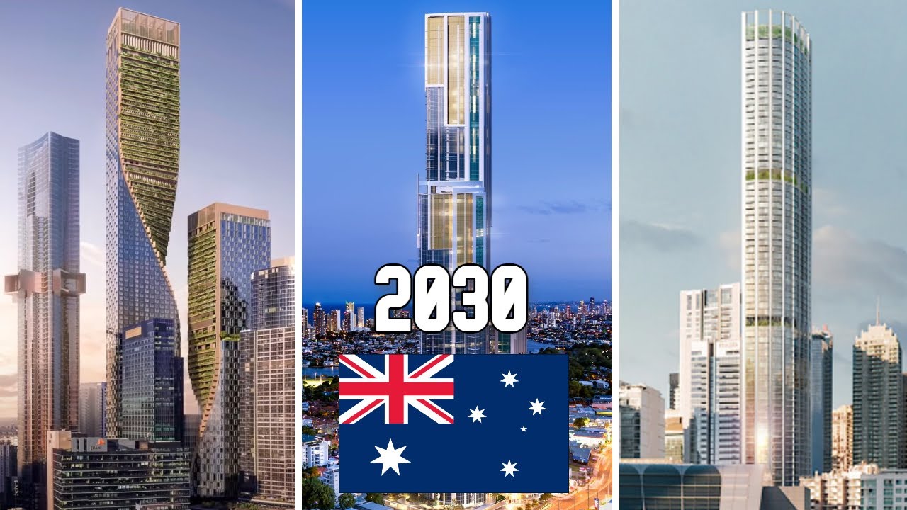 10 Tallest Upcoming Australia Skyscrapers | 2030