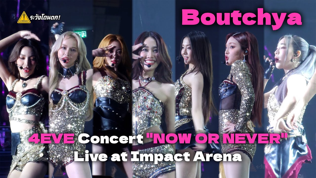 [4K] 4EVE - Boutchya @ 4EVE Concert 