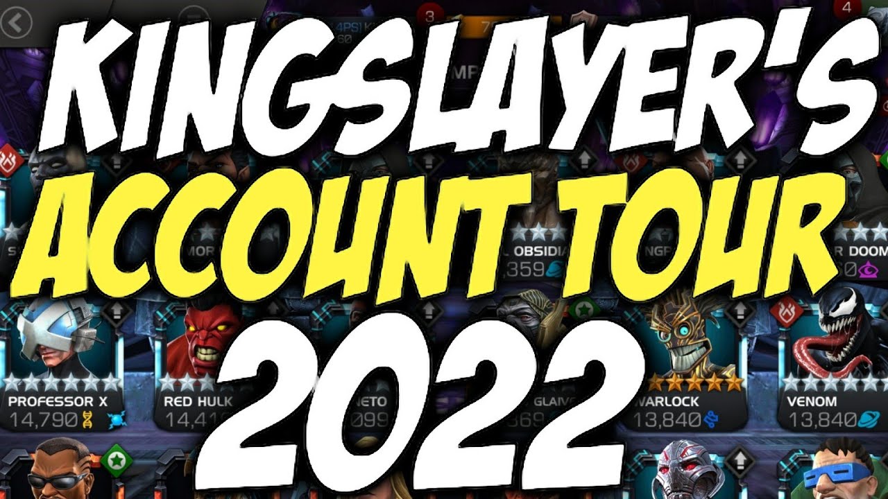 Kingslayer's MCOC Account Tour & Progression Update 2022 | Marvel Contest Of Champions
