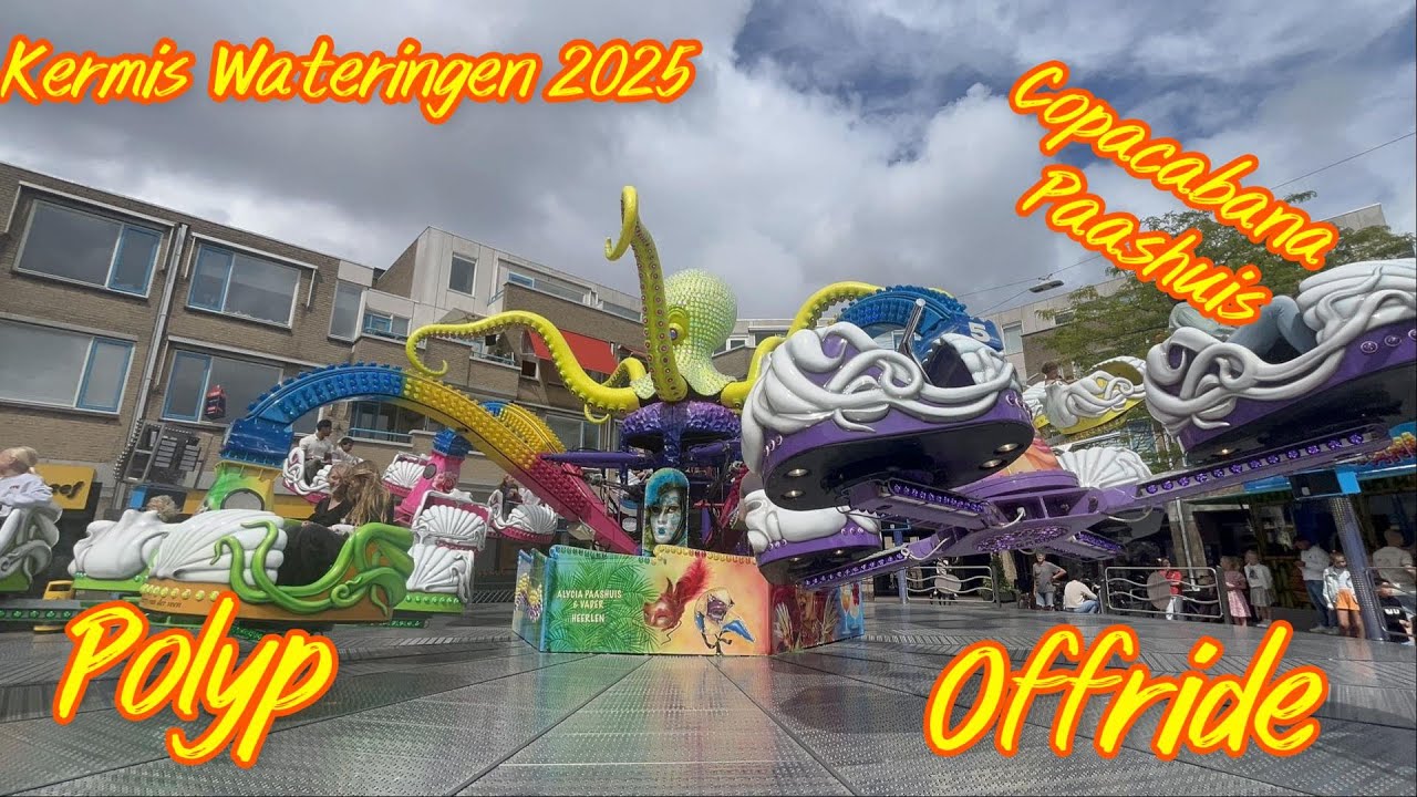 Kermis Wateringen 2025 Copacabana Polyp Paashuis Offride
