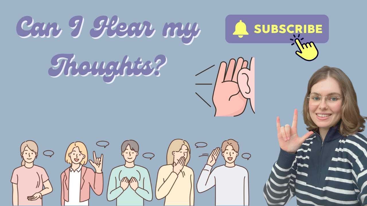 Do I hear my Thoughts and what Language do I think in? [subtitled]