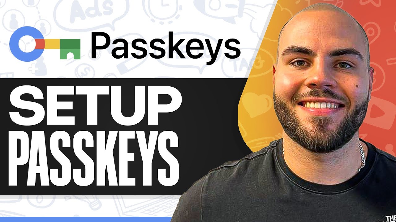 Google Passkeys Tutorial: How To Use & Set Up Google Passkeys