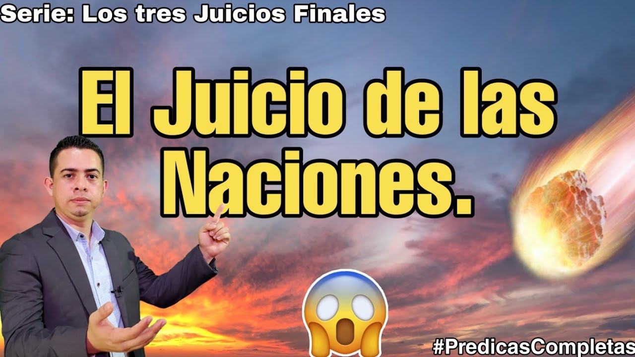 EL JUICIO DE LAS NACIONES/ MATEO 25:31-46.