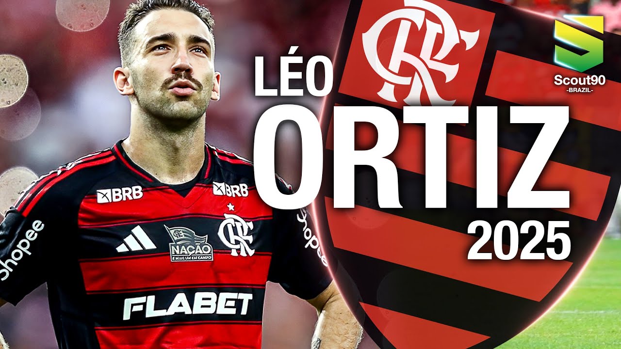 Léo Ortiz 2025 - Desarmes, Passes & Gols pelo Flamengo | HD