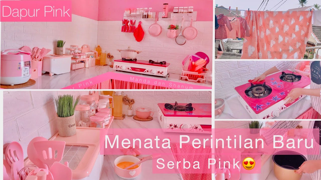 MENATA PERINTILAN DAPUR SERBA PINK | BERSIH BERSIH DAPUR PINK | RUTINITAS IRT PAGI HARI DI RUMAH |