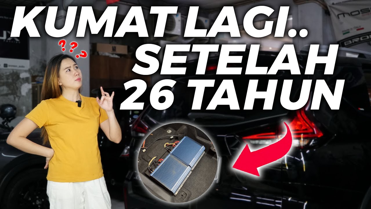 VAKUM PULUHAN TAHUN DARI DUNIA CAR AUDIO SEKARANG KUMAT LAGI I XPANDER UPGRADE AUDIO 3 WAY