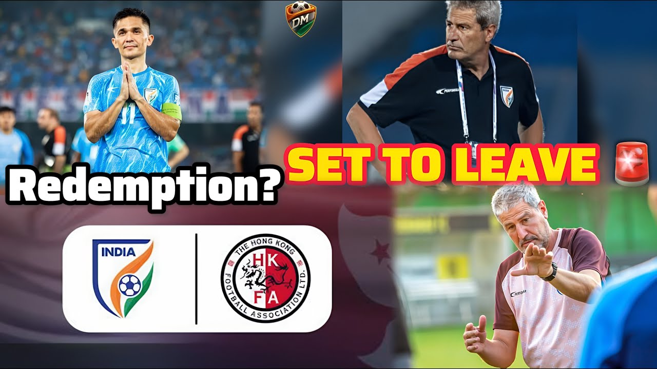 Manolo Marquez to Step Down After Hong Kong Clash | Can India 🇮🇳Redeem themselves in AFC qualifiers?