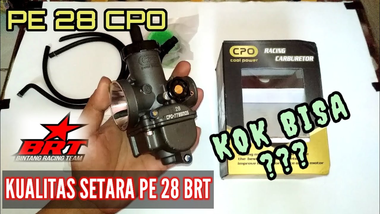 PE 28 CPO KARBURATOR MURAH KUALITAS MAHAL
