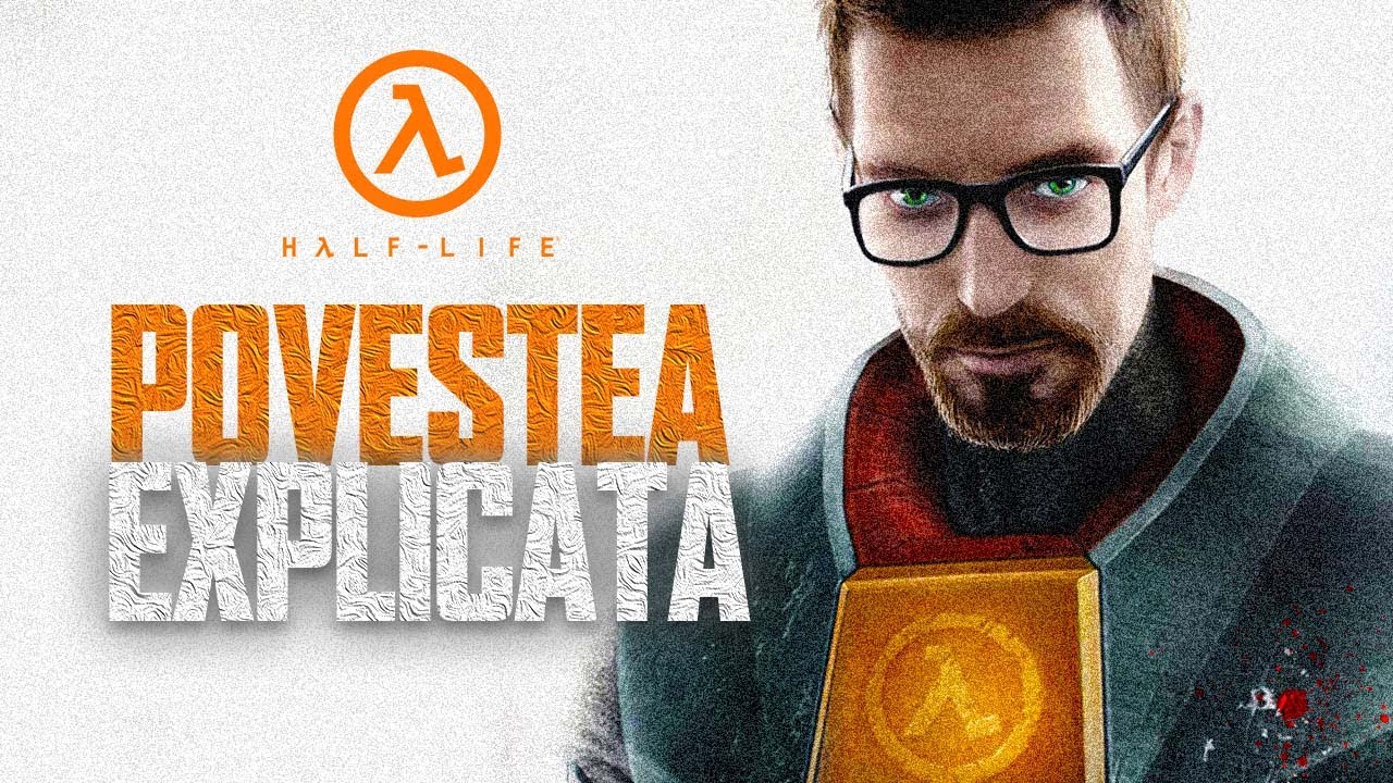 Half Life 1 - Povestea Explicata in Romana