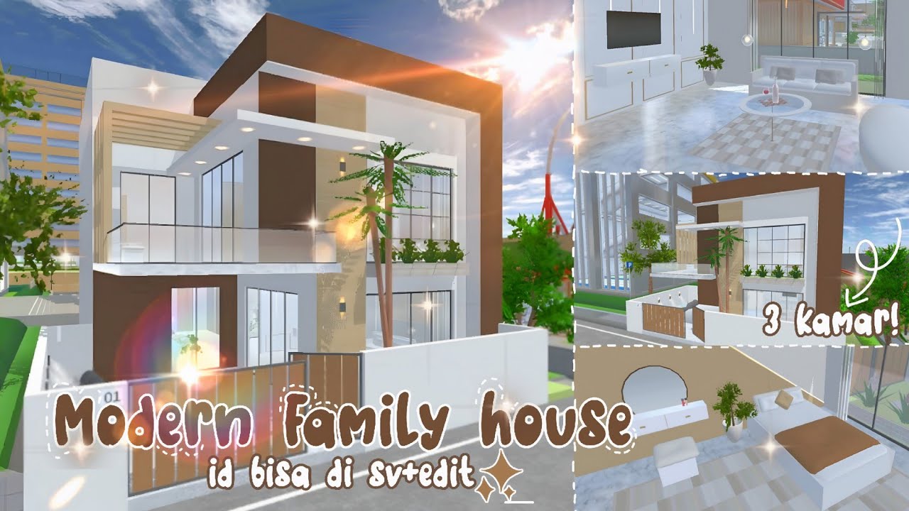 [BAGI-BAGI ID] ˗ˏˋModern Family house💐ˎˊ˗ Sakura school simulator