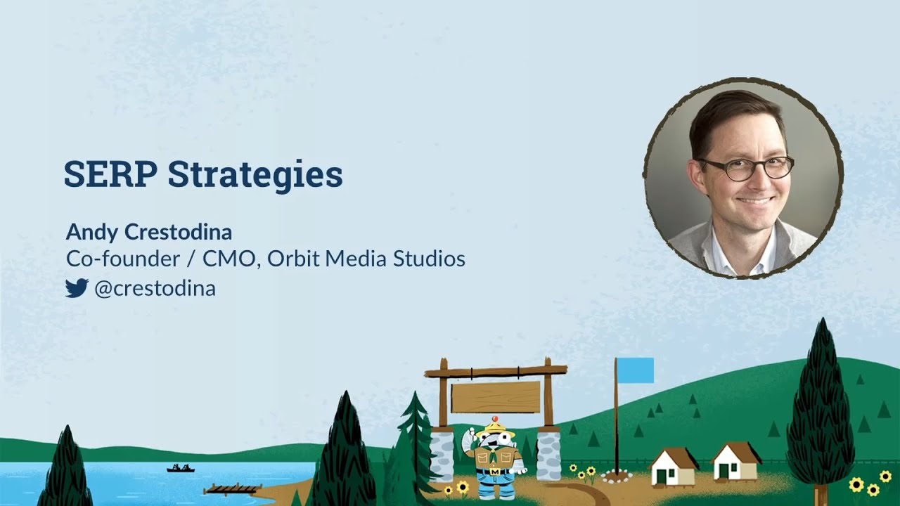 SERP Strategies [MozCon 2022] — Andy Crestodina