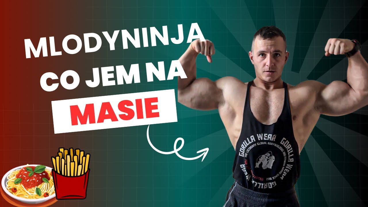 DZIEŃ JEDZENIA NA MASIE ABY BYĆ POTĘŻNYM NATURALEM MLODYNINJA24