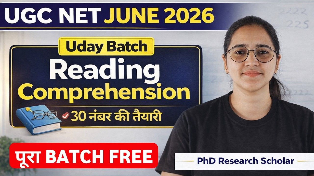 UGC NET June 2026 Reading Comprehension | 30 Marks Preparation | उदय बैच FREE -Ekta Nain