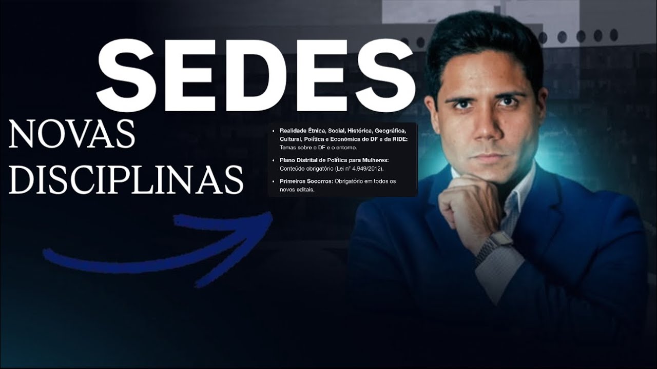 Concurso SEDES: novas disciplinas certas para o certame
