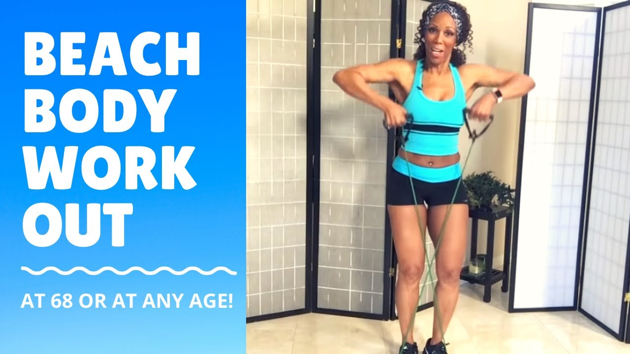 Get that Bangin' Beach Body At 68 or at ANY AGE! Beach Body Workout 2021