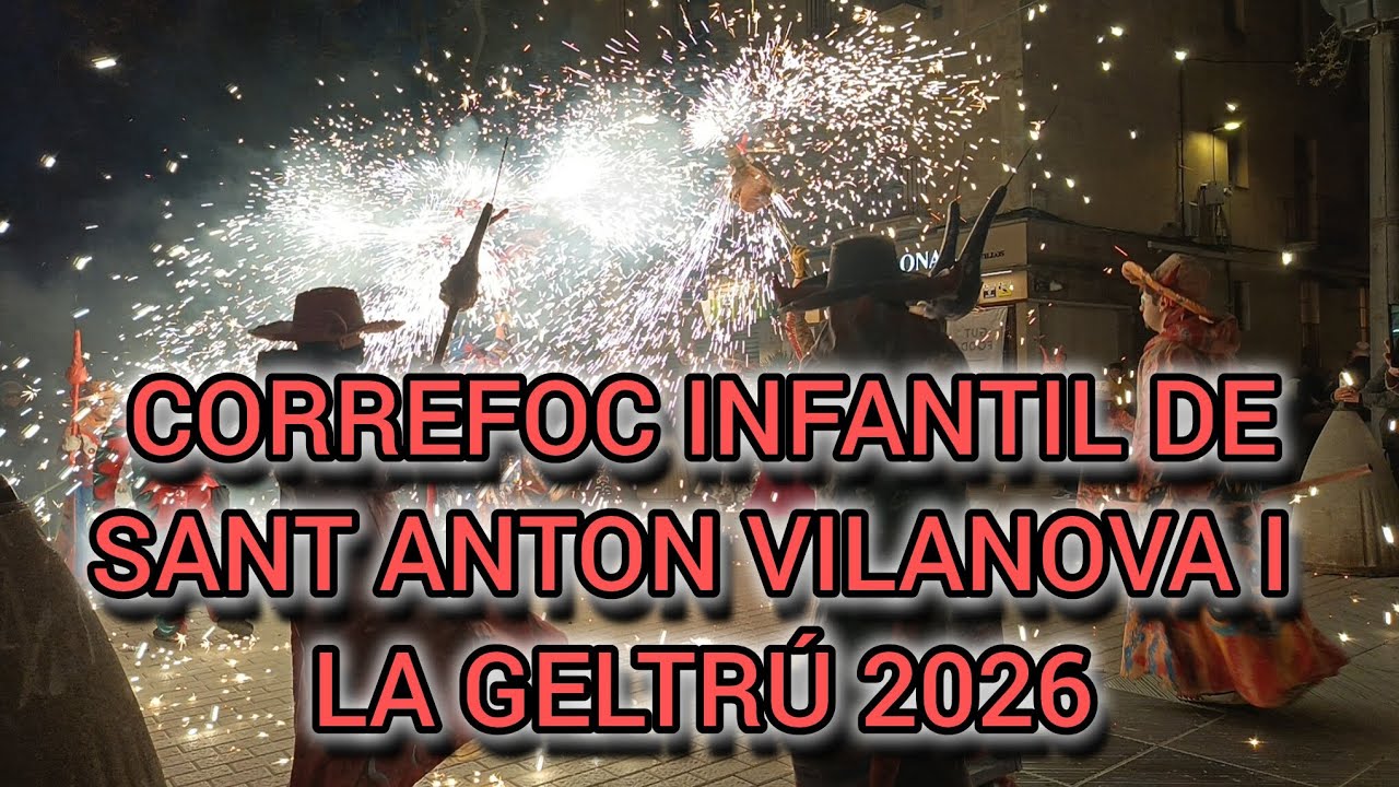 Correfoc infantil de Sant Antoni Vilanova i la Geltrú 2026