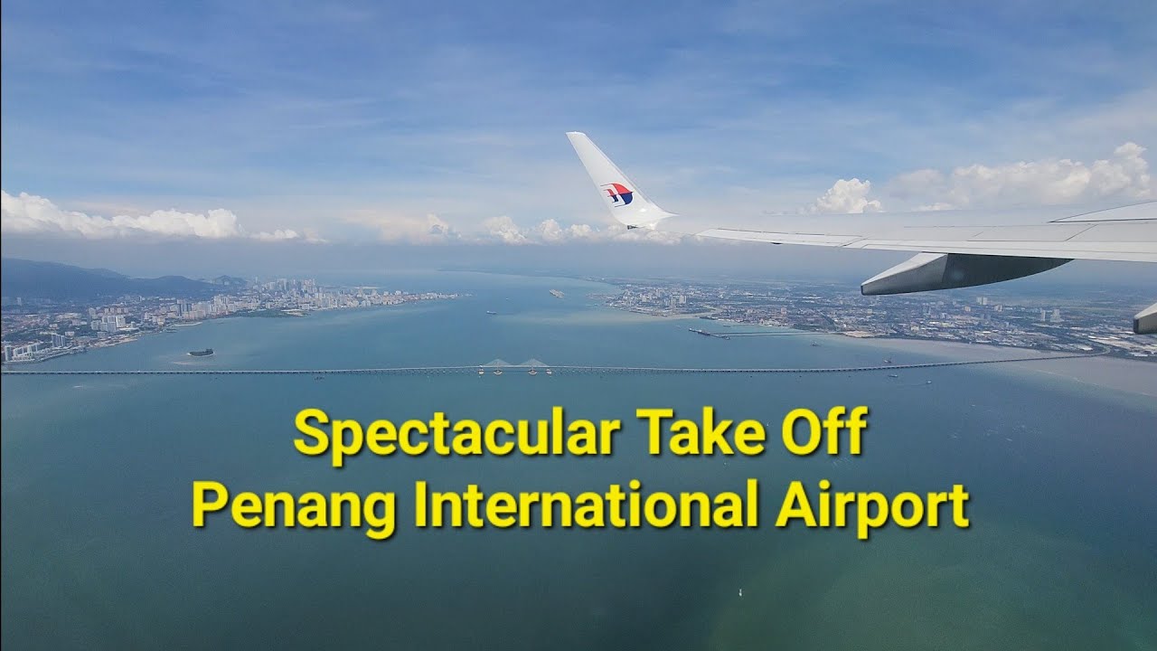 Malaysia Airlines Take Off Penang International Airport Lapangan Terbang Antarabangsa Pulau Pinang