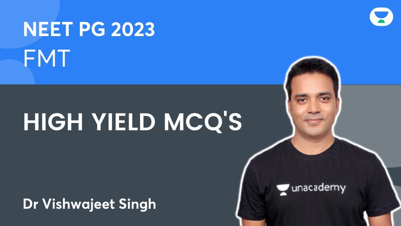 NEET PG 2023 | FMT | High Yield MCQ's | Dr. Vishwajeet Singh