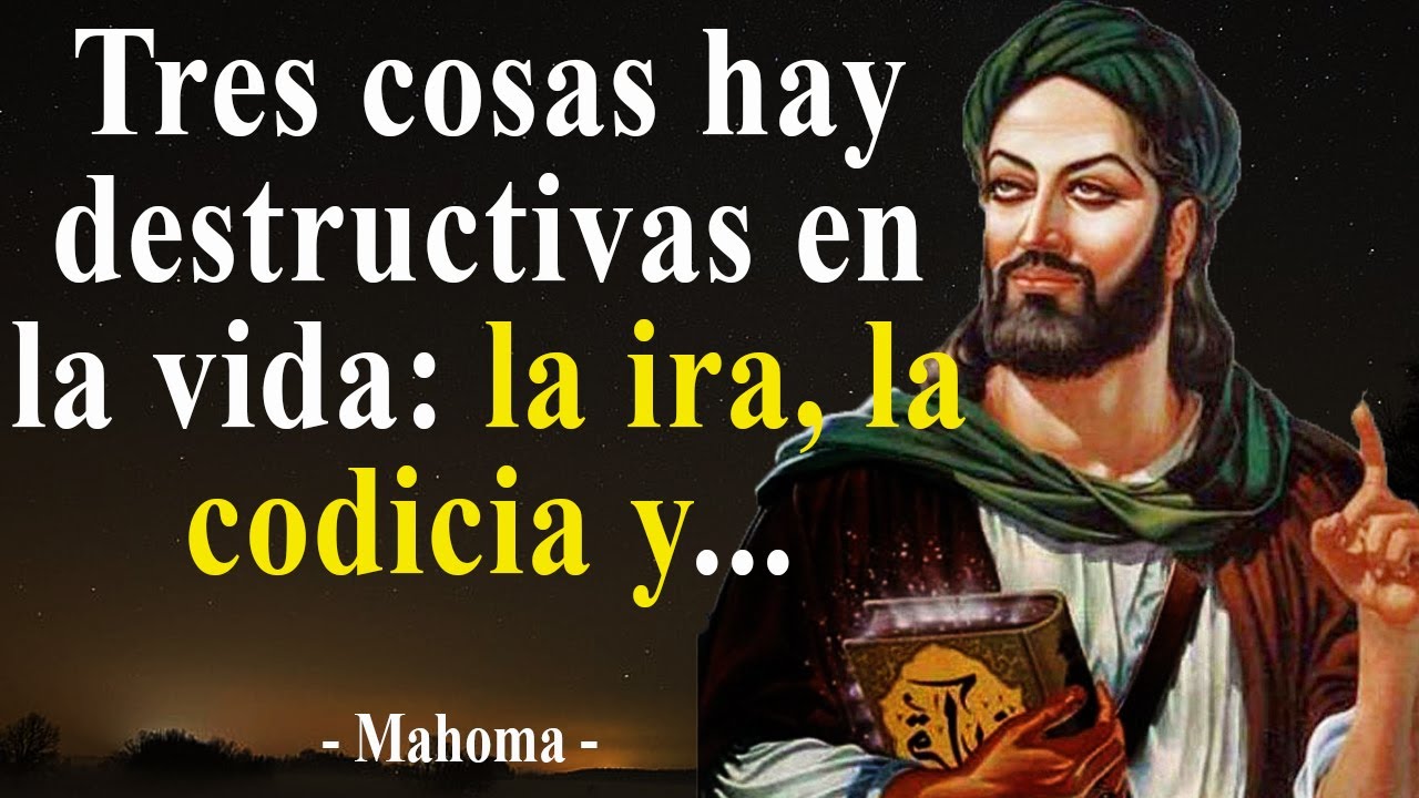 Dichos famosos de Mahoma | La sabiduría eterna del Islam
