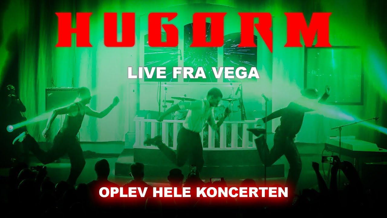 HUGORM - Live at VEGA 28.12.2022 (Koncertfilm)