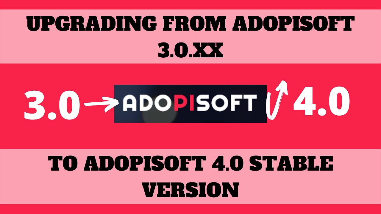 How To Upgrade From AdoPiSoft 3.0.xx to AdoPiSoft 4.0 Stable Version