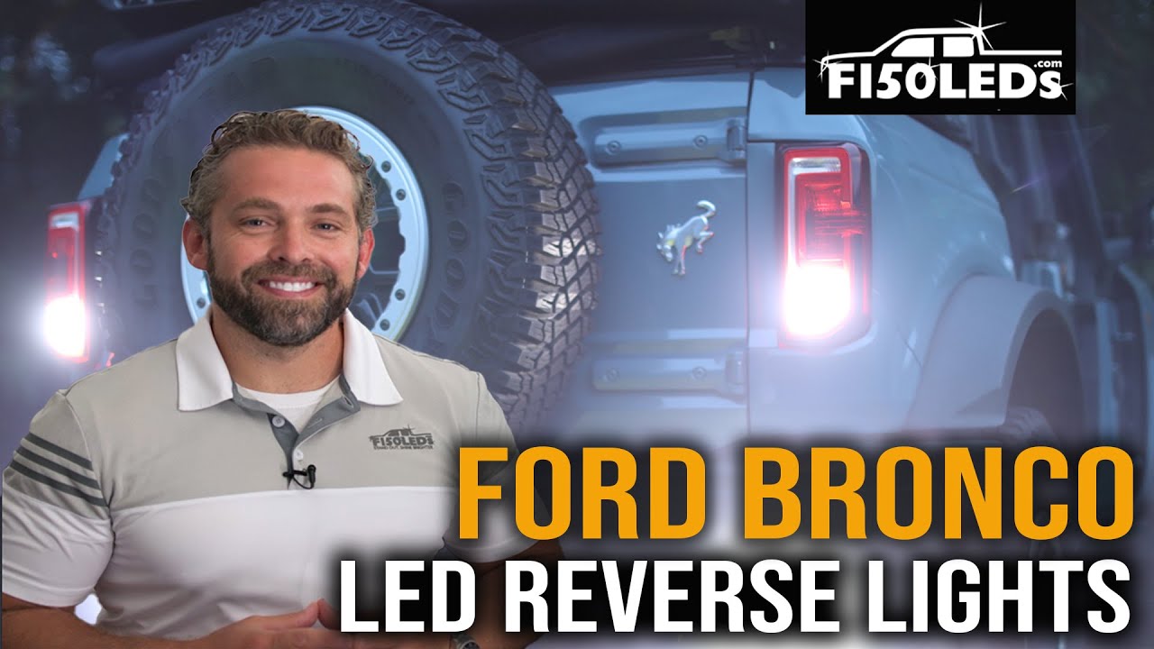 2021 + Bronco LED Reverse Lights Installation (From F150LEDs.com)