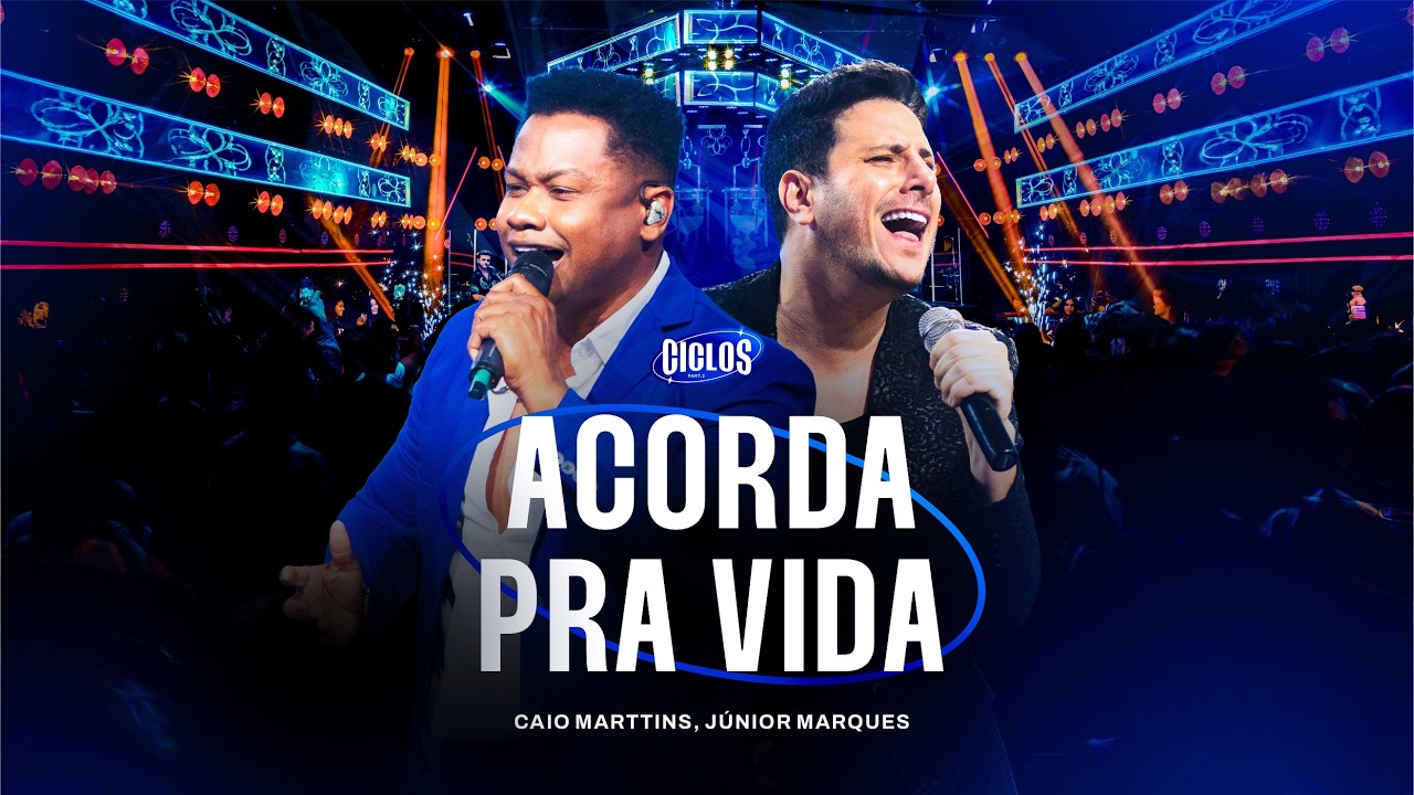 Caio Marttins e Junior Marques- Acorda Pra Vida (Clipe Oficial)