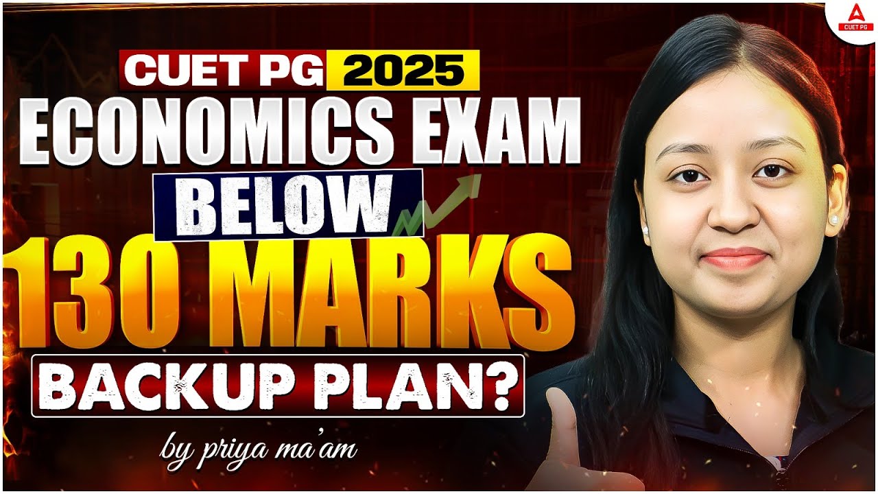CUET PG Economics में 130 से कम आए? अब क्या करें ? 🤔 Best Backup Plan For CUET PG exam 2025