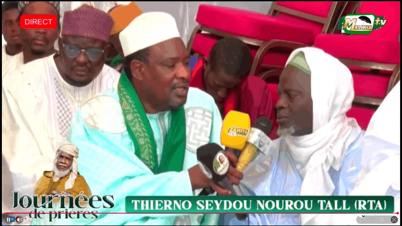 🔴[ DIRECT ] JOURNÉE DE PRIÉRE THIERNO SAYDOU NOUROU TALL ET THIERNO MOUNTAGA AHMADOU TALL