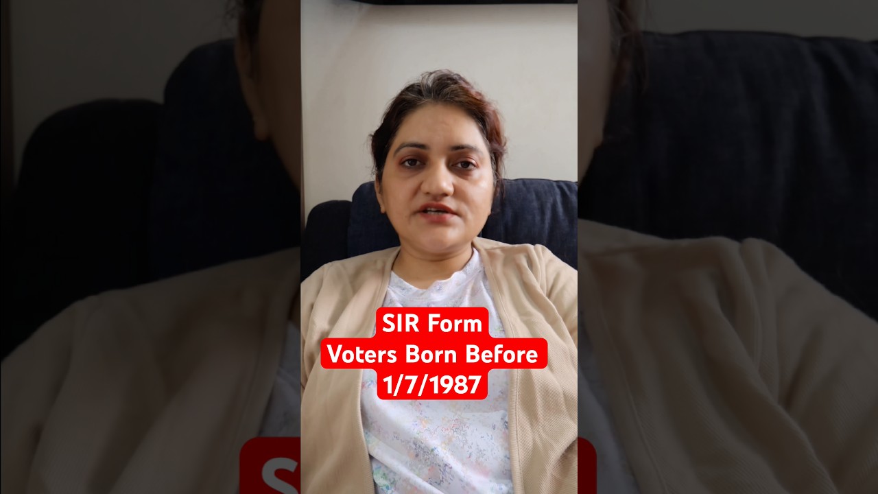 SIR form information | how to do sir process | voters born before 1987| sir process step by step#sir