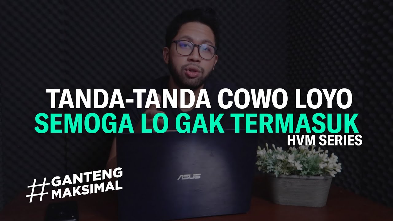 5 TANDA COWO LOYO YANG PERLU LO RUBAH DALAM DIRI LO !