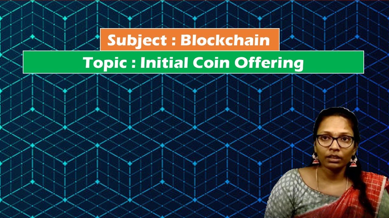 LEC27| Blockchain | Initial Coin Offering by  Mrs. G. Sowmya