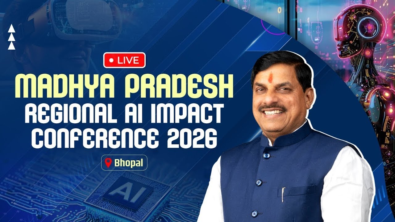 𝐌𝐚𝐝𝐡𝐲𝐚 𝐏𝐫𝐚𝐝𝐞𝐬𝐡 𝐑𝐞𝐠𝐢𝐨𝐧𝐚𝐥 𝐀𝐈 𝐈𝐦𝐩𝐚𝐜𝐭 𝐂𝐨𝐧𝐟𝐞𝐫𝐞𝐧𝐜𝐞 𝟐𝟎𝟐𝟔 | Bhopal