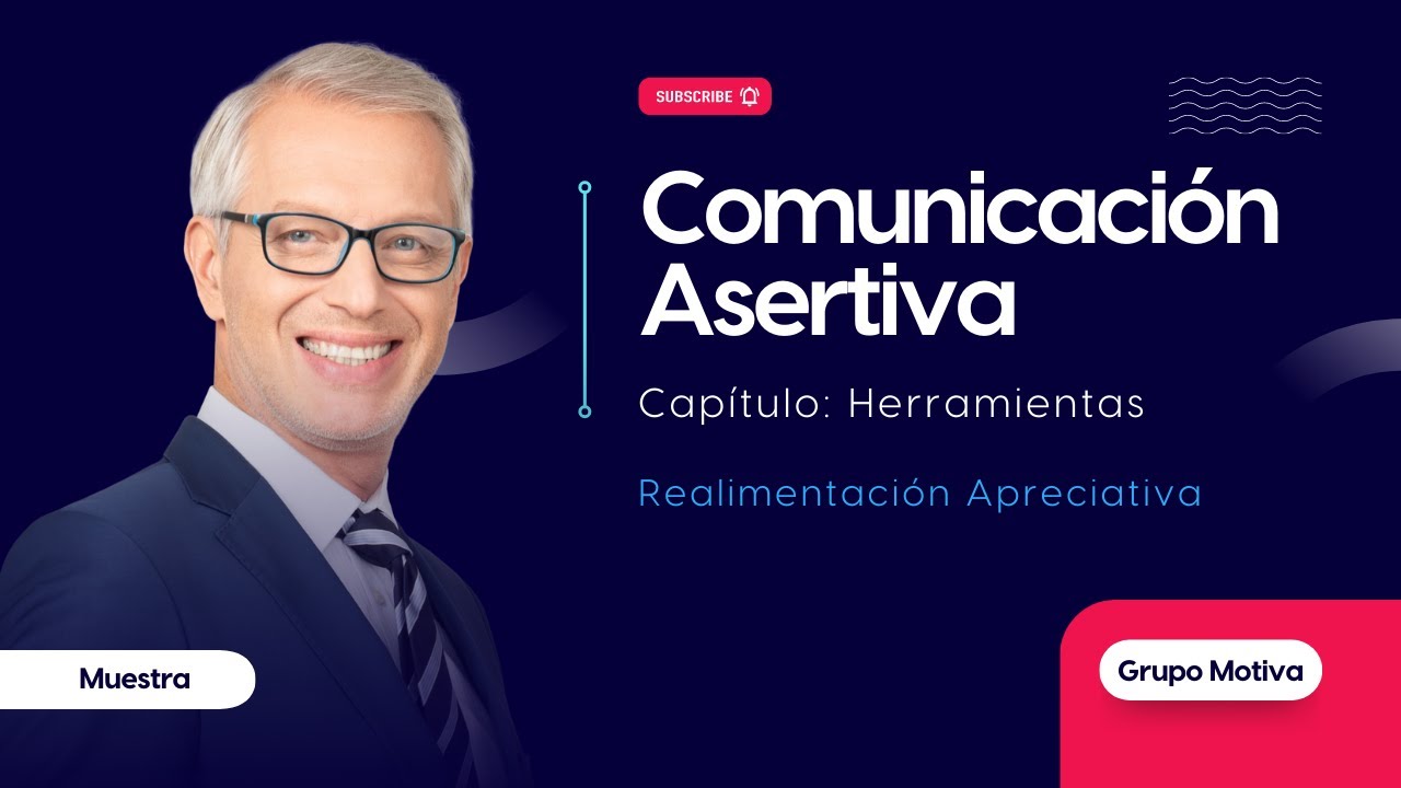 Maestría en Comunicación Asertiva con Realimentación Apreciativa | MasterClass Gratis.