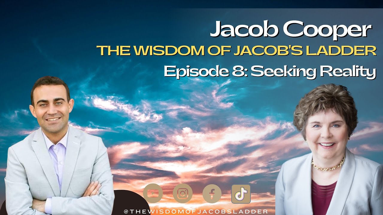Seeking Reality with Roberta Grimes | | The Wisdom of Jacob’s Ladder EP8