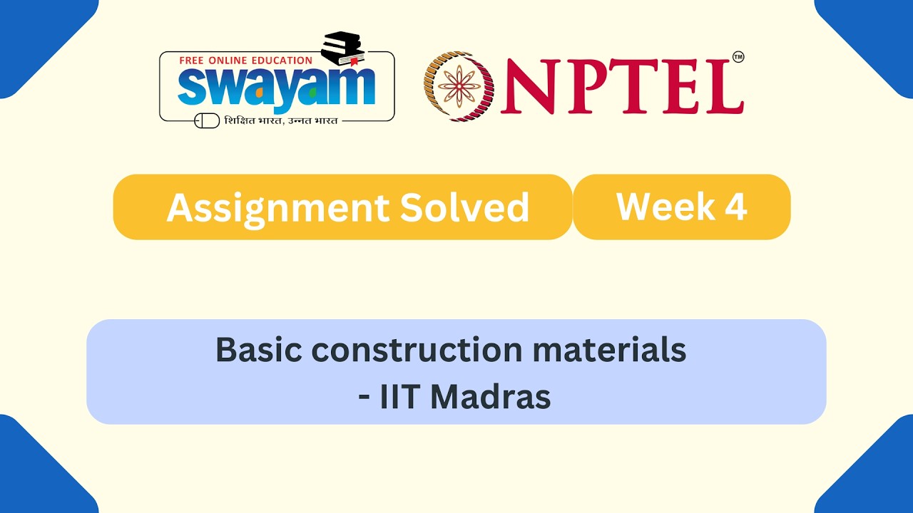 Basic construction materials Week 4 || NPTEL ANSWERS 2026 #nptel #nptel2026 #myswayam