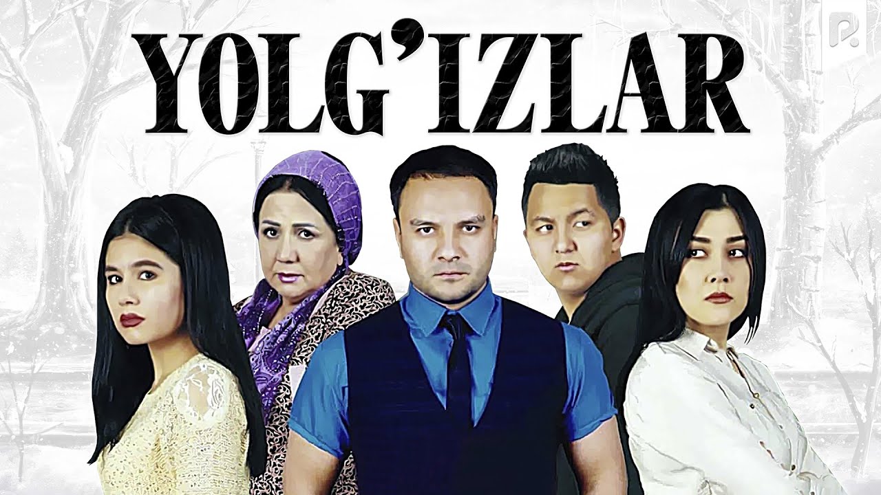Yolg'izlar (o'zbek film) | Ёлгизлар (узбекфильм)