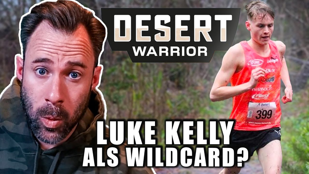 Luke Kelly beim Desert Warrior? Otto reagiert auf Desert Warrior Wildcard Bewerbungen