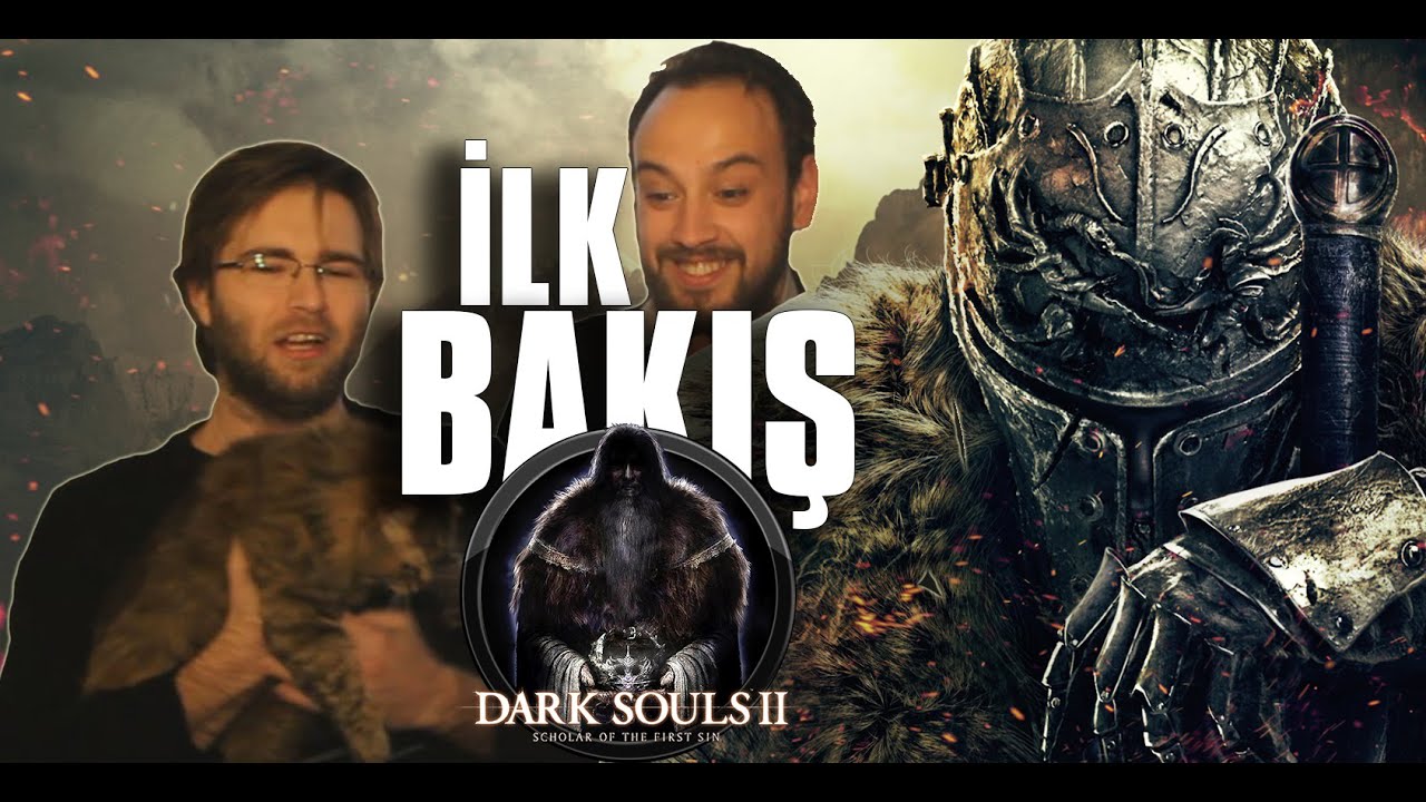 YİNE ÖLÜYORUZ! // Dark Souls 2: SotFS - İlk Bakış