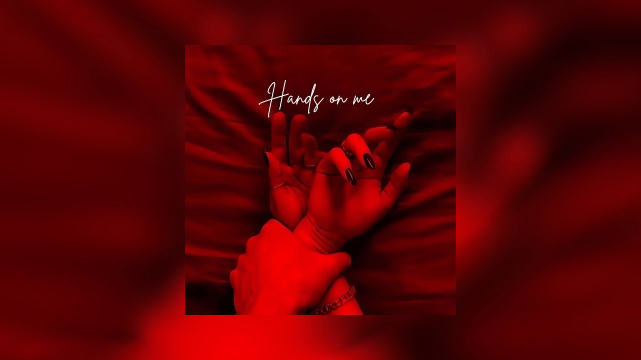 Hands On Me | Dark R&B Mix