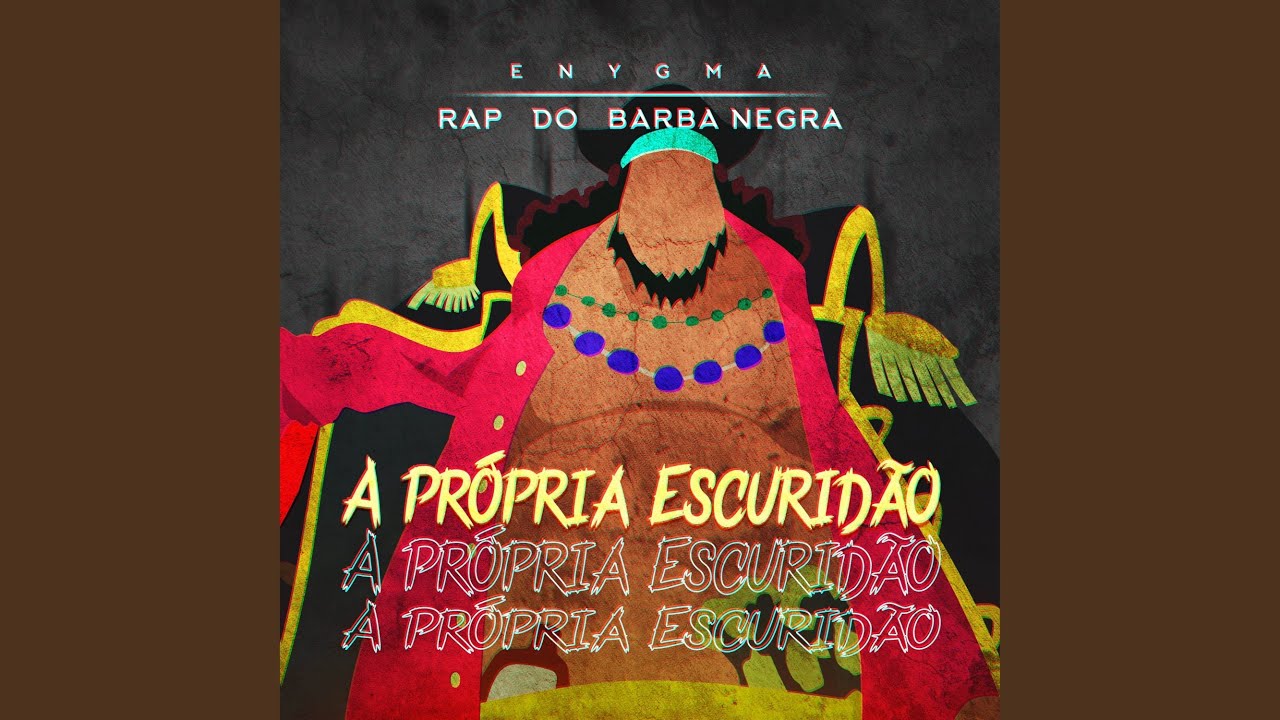 Rap do Barba Negra: A Própria Escuridão