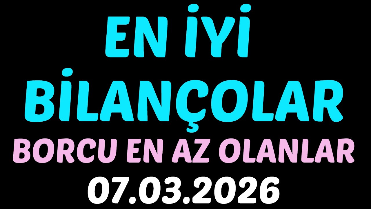 EN İYİ BİLAN&Ccedil;OLAR, BORCU EN AZ OLANLAR,, EN &Ccedil;OK KAR A&Ccedil;IKLAYANLAR #borsa #thyao #tuprs #doas