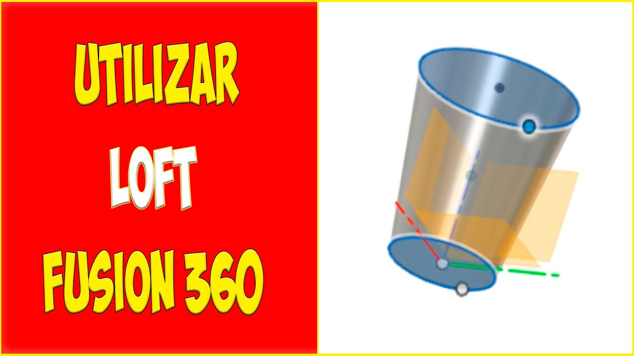Herramienta LOFT en FUSION 360