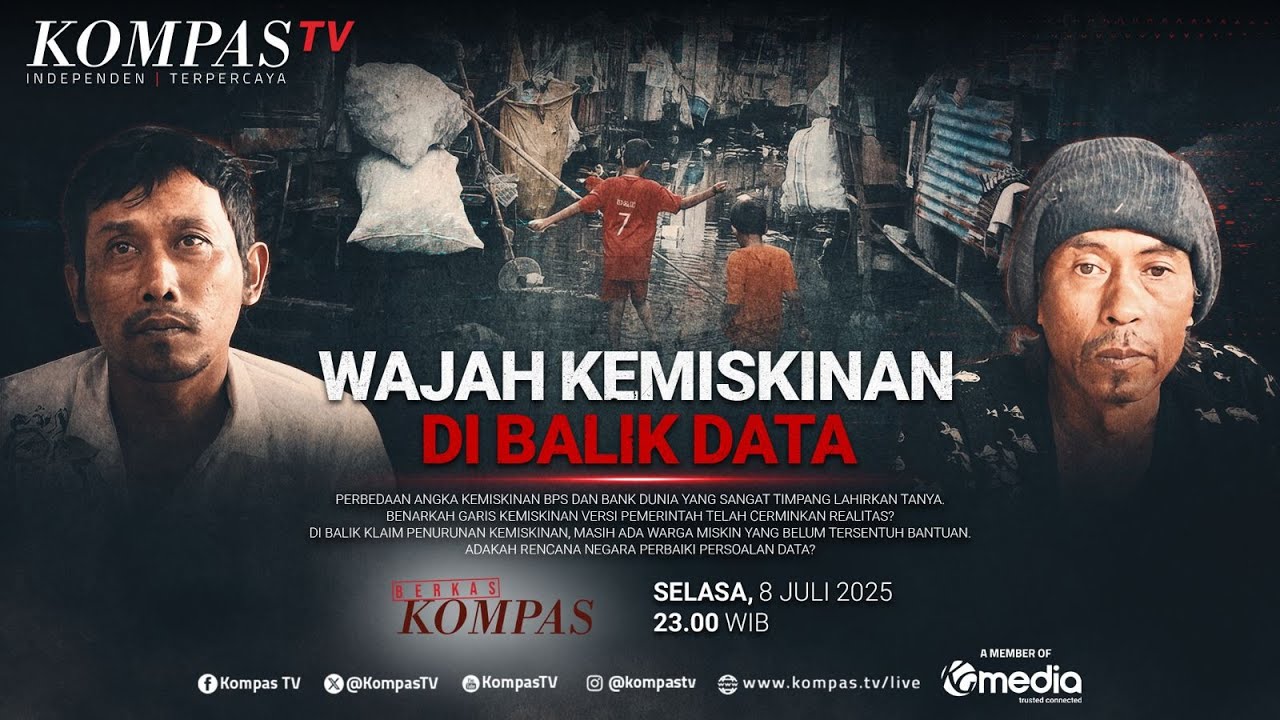LIVE - Wajah Kemiskinan di Balik Data I BERKAS KOMPAS