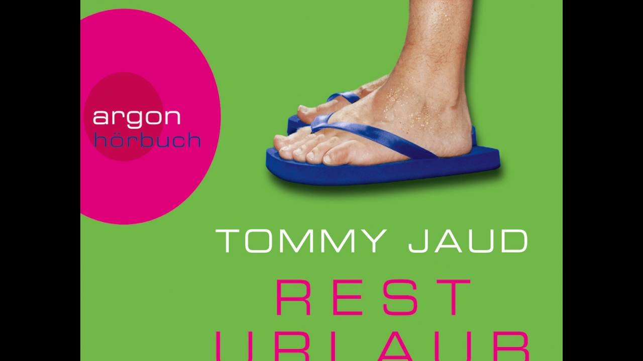 Tommy Jaud - Resturlaub