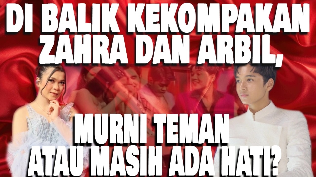Arbil & Zahra tetap kompak! Melly dan Eby selalu support?
