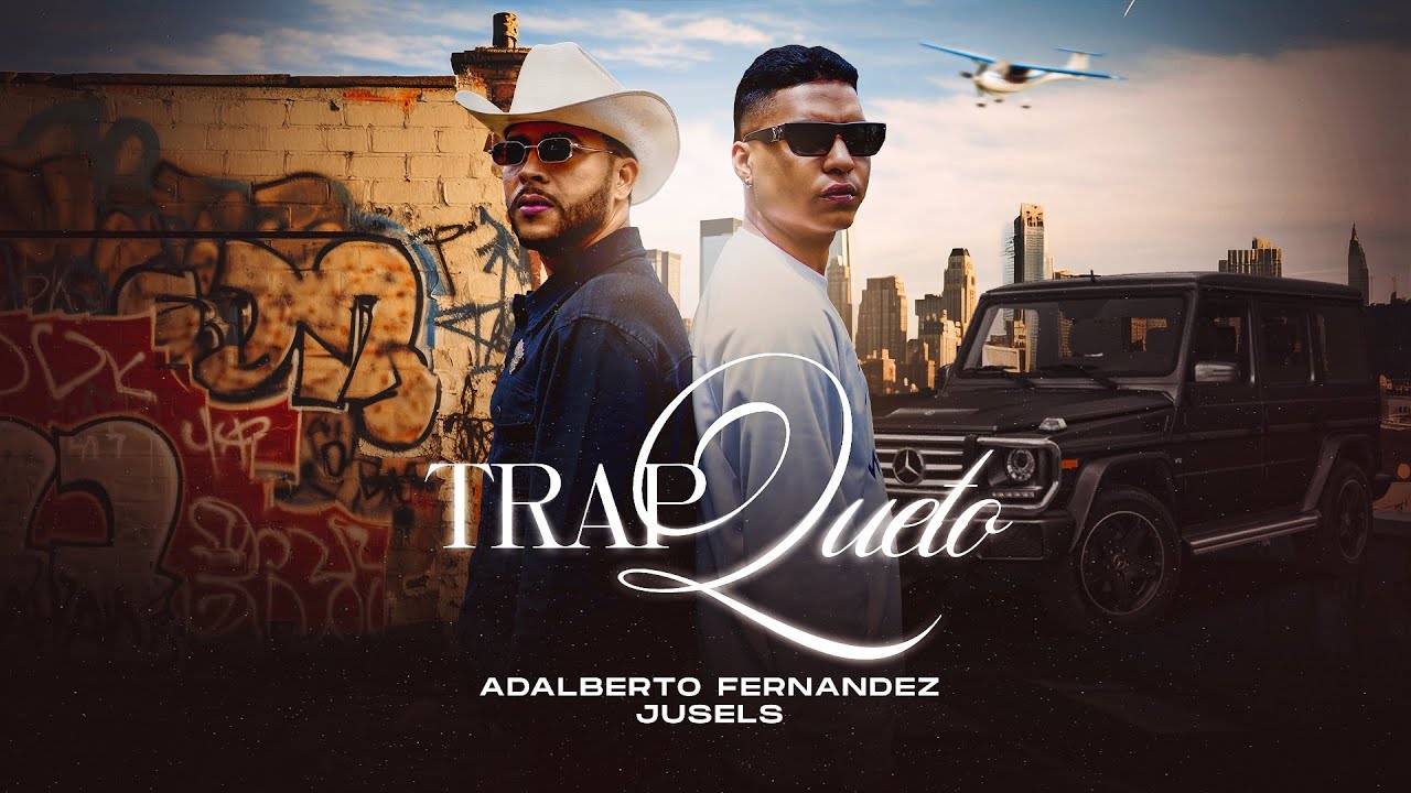 Trap Queto - Adalberto Fernandez FT Jusels 