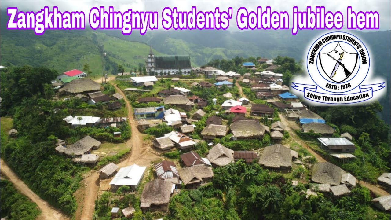Zangkham Chingnyu Students' Union Golden Jubilee Hem |@TonphaKonyak-g8f 