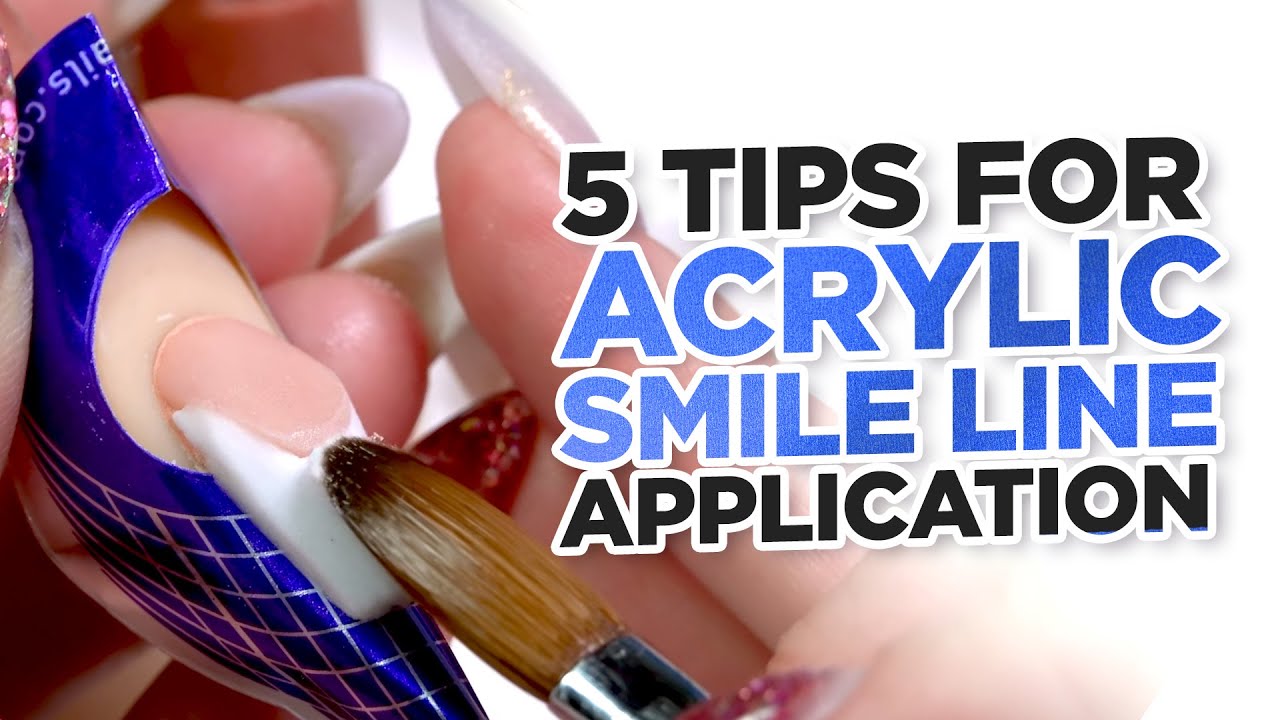 Top 5 Tips for Acrylic Smile Line Application